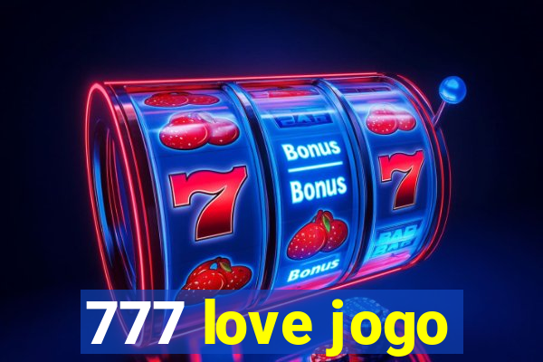 777 love jogo